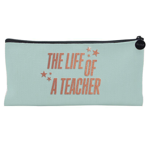 Showgirl teal the life of a teacher typography school student - flat pencil case by The Girl Next Draw