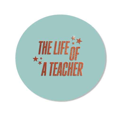 Showgirl teal the life of a teacher typography school student - Magnet by The Girl Next Draw