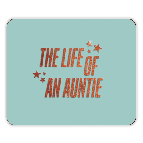 Showgirl teal the life of an auntie typography family - designer placemat by The Girl Next Draw