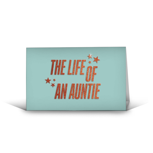 Showgirl teal the life of an auntie typography family - funny greeting card by The Girl Next Draw