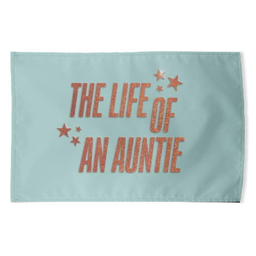 Showgirl teal the life of an auntie typography family - funny tea towel by The Girl Next Draw