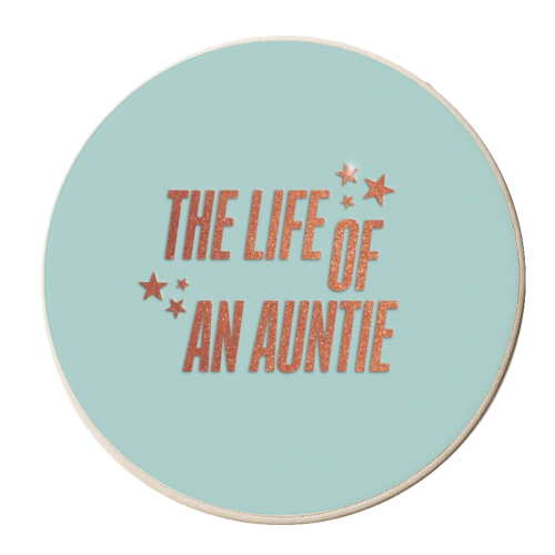 Showgirl teal the life of an auntie typography family - personalised beer coaster by The Girl Next Draw