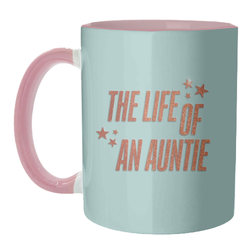 Showgirl teal the life of an auntie typography family - unique mug by The Girl Next Draw