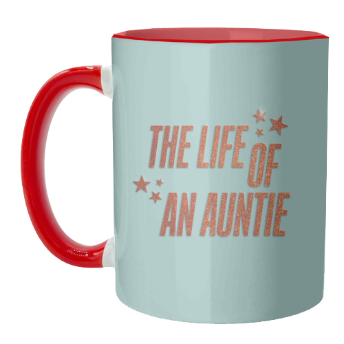 Showgirl teal the life of an auntie typography family - unique mug by The Girl Next Draw