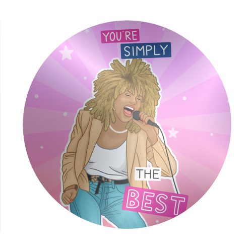 Simply the best - Tina Turner - Circle Sticker by Loren Grosvenor