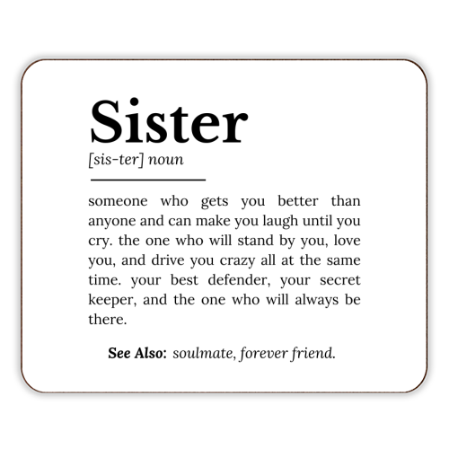 Sister Definition: Best Friend, Confidante - designer placemat by timsal shol