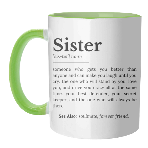 Sister Definition: Best Friend, Confidante - unique mug by timsal shol