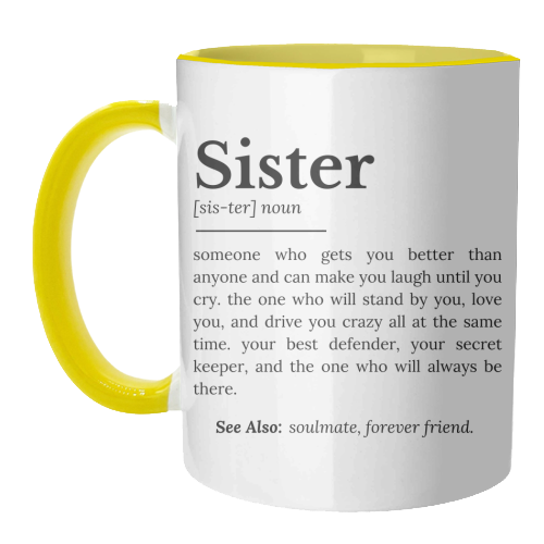 Sister Definition: Best Friend, Confidante - unique mug by timsal shol
