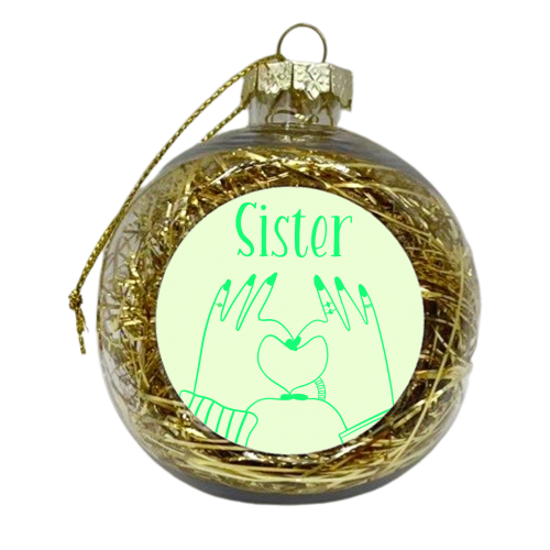 Sister Love - xmas bauble by Lisa Wardle