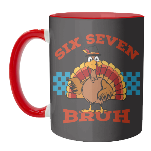 Six Seven Bruh Turkey - unique mug by EZbie