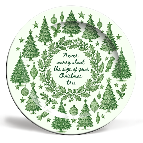 Size of your Christmas Tree - ceramic dinner plate by Lilly Rose