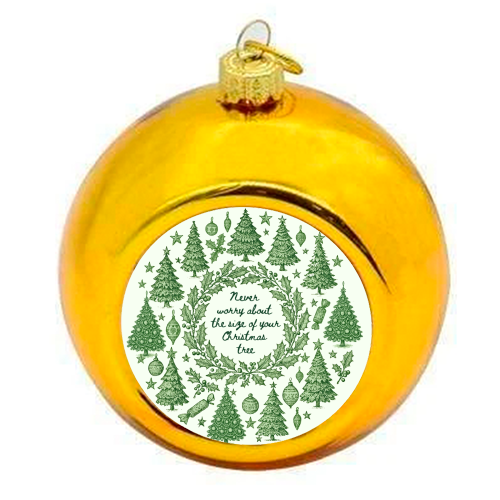 Size of your Christmas Tree - colourful christmas bauble by Lilly Rose