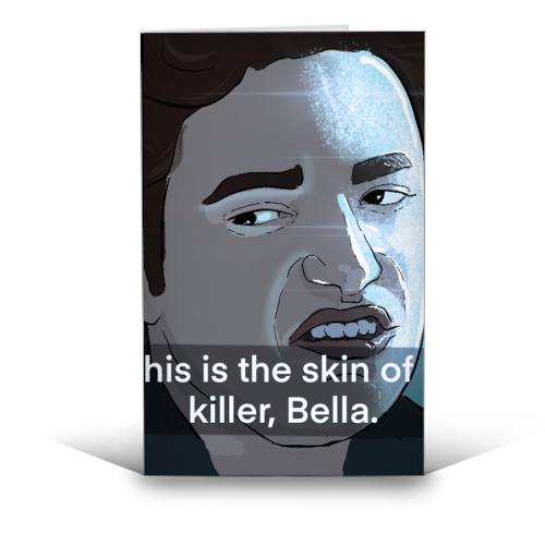 Skin of a killer - funny greeting card by The Queer Store