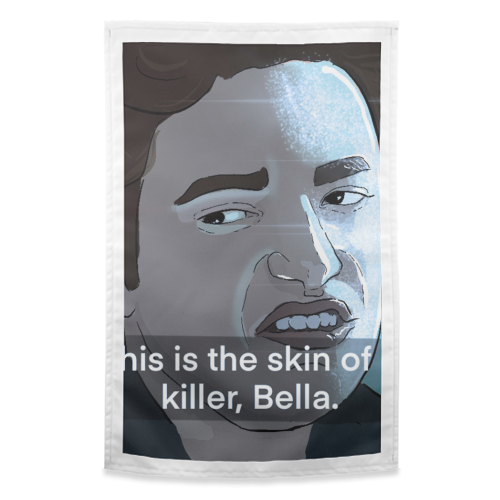 Skin of a killer - funny tea towel by The Queer Store