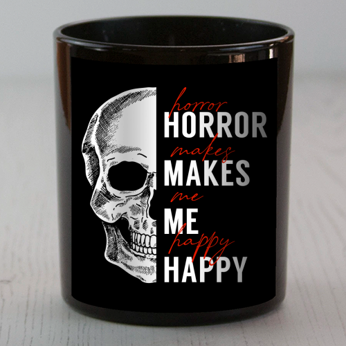 Skull Horror Makes Me Happy Black White Red - scented candle by Art Heart Home and Fashion