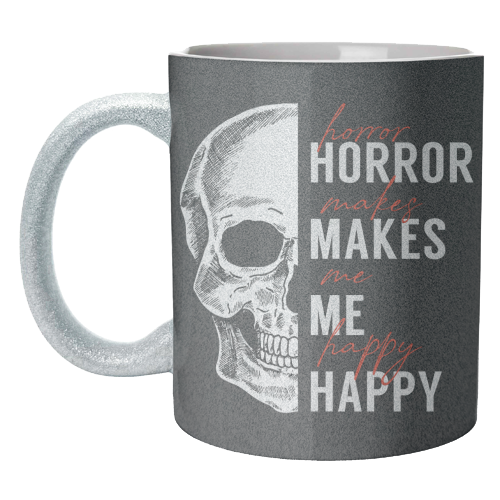 Skull Horror Makes Me Happy Black White Red - unique mug by Art Heart Home and Fashion