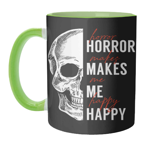 Skull Horror Makes Me Happy Black White Red - unique mug by Art Heart Home and Fashion