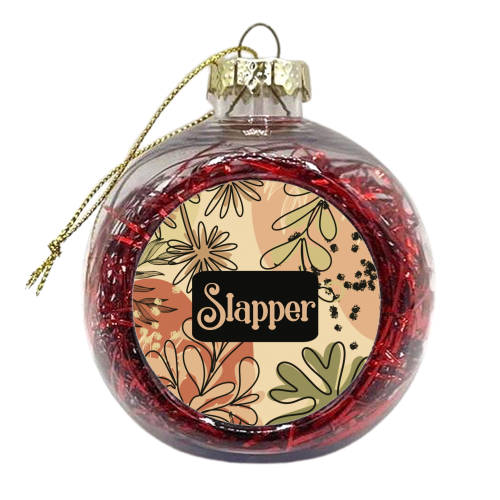 Slapper funny gift - xmas bauble by Giddy Kipper