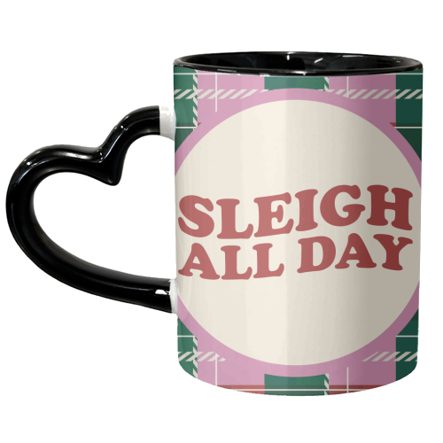 Sleigh All Day - unique mug by AbiGoLucky