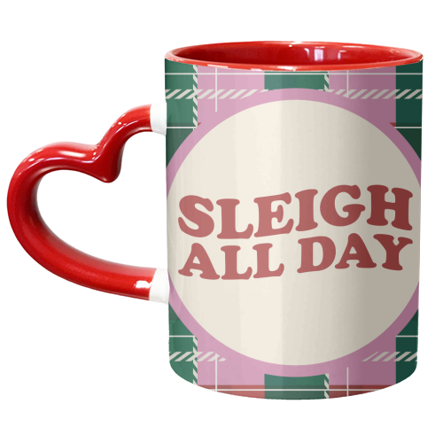 Sleigh All Day - unique mug by AbiGoLucky