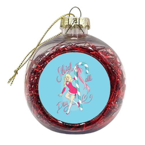 Sleigh All Day - xmas bauble by Melina Garcia Ayala
