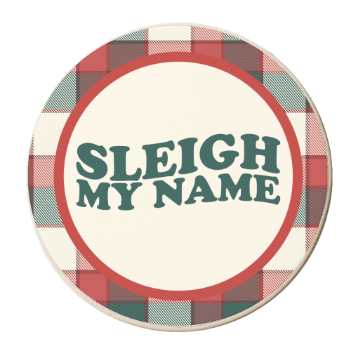 Sleigh My Name - personalised beer coaster by AbiGoLucky
