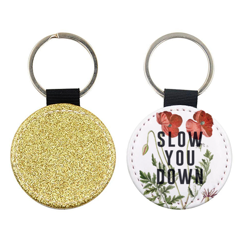 Slow You Down - keyring by The 13 Prints
