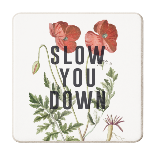 Slow You Down - personalised beer coaster by The 13 Prints