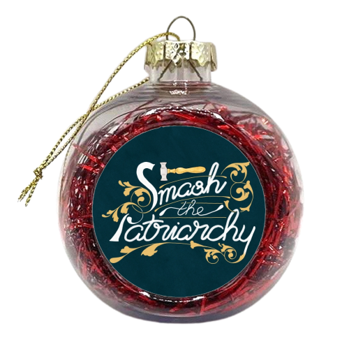 Smash the Patriarchy Feminist Art Nouveau Calligraphy Illustration - xmas bauble by A Rose Cast - Karen Murray