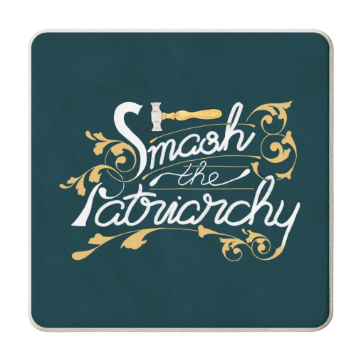 Smash the Patriarchy Feminist Art Nouveau Calligraphy Illustration - personalised beer coaster by A Rose Cast - Karen Murray