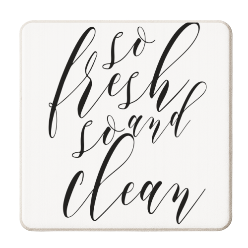 So Fresh and So Clean - personalised beer coaster by Toni Scott