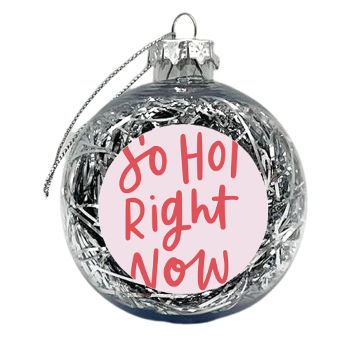 So Hot Right Now | Red & Pink | Typographic - xmas bauble by Natalie Rodrigues