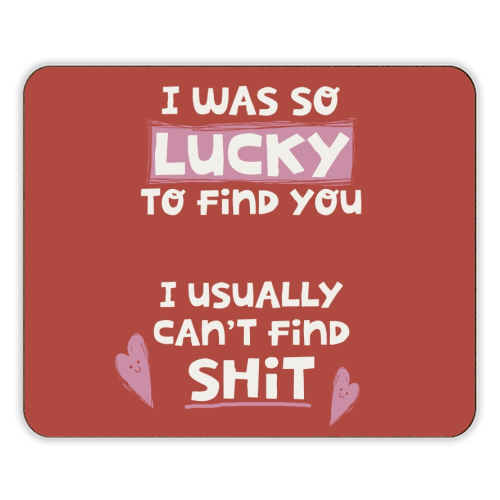 So lucky to find you Valentine - designer placemat by Giddy Kipper