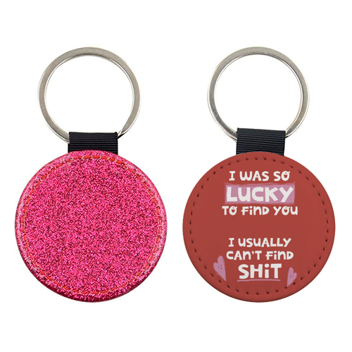 So lucky to find you Valentine - keyring by Giddy Kipper