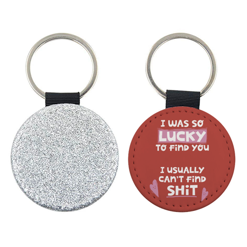 So lucky to find you Valentine - keyring by Giddy Kipper