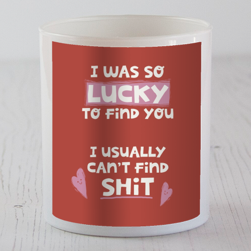 So lucky to find you Valentine - scented candle by Giddy Kipper