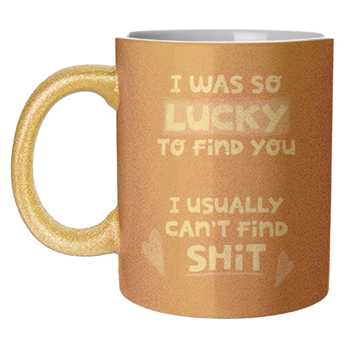 So lucky to find you Valentine - unique mug by Giddy Kipper
