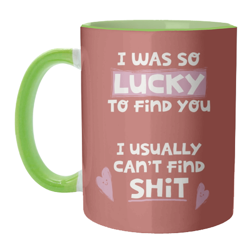 So lucky to find you Valentine - unique mug by Giddy Kipper