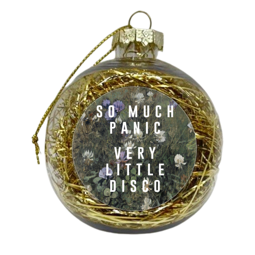 So Much Panic Very Little Disco - xmas bauble by The 13 Prints