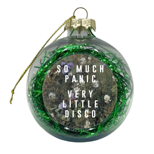 So Much Panic Very Little Disco - xmas bauble by The 13 Prints