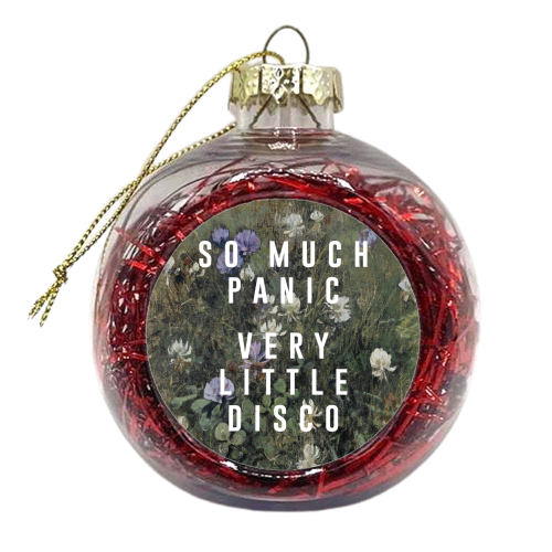 So Much Panic Very Little Disco - xmas bauble by The 13 Prints
