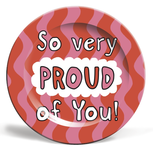 So very proud of you pink and red - ceramic dinner plate by Giddy Kipper