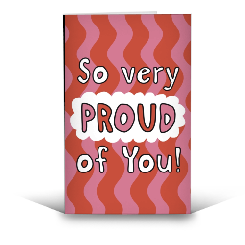 So very proud of you pink and red - funny greeting card by Giddy Kipper