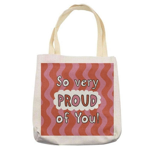 So very proud of you pink and red - printed canvas tote bag by Giddy Kipper