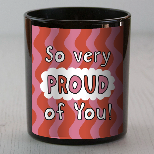 So very proud of you pink and red - scented candle by Giddy Kipper