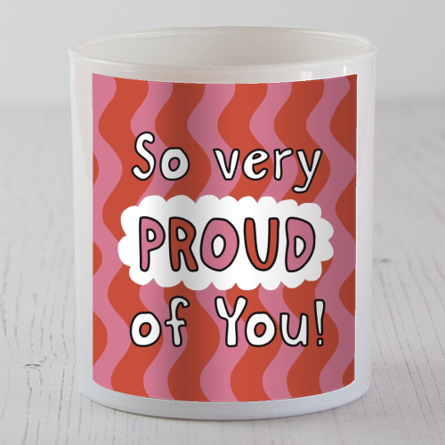 So very proud of you pink and red - scented candle by Giddy Kipper