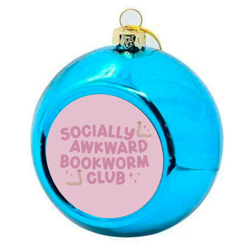Socially Awkward Bookworm Club - colourful christmas bauble by Giddy Kipper