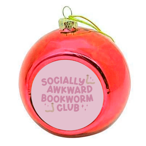 Socially Awkward Bookworm Club - colourful christmas bauble by Giddy Kipper