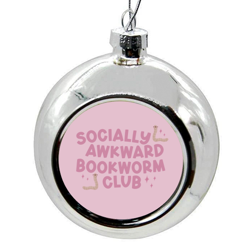 Socially Awkward Bookworm Club - colourful christmas bauble by Giddy Kipper