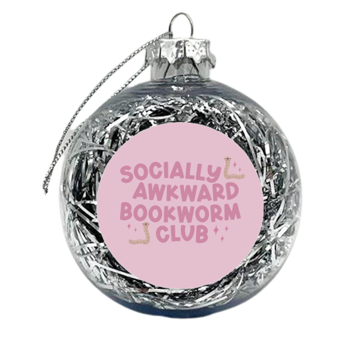 Socially Awkward Bookworm Club - xmas bauble by Giddy Kipper